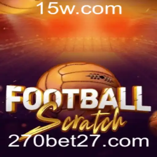 Explorando FootballScratch: A Nova Maneira de Jogar com 270bet
