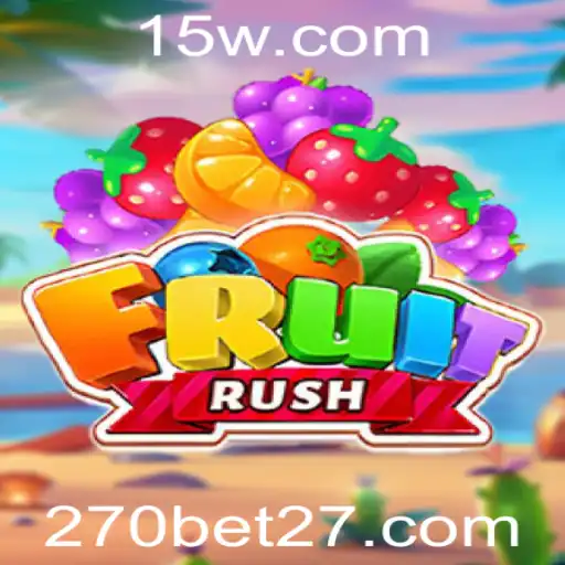Explorando o Mundo do Jogo: FruitRush e Sua Interação com 270bet