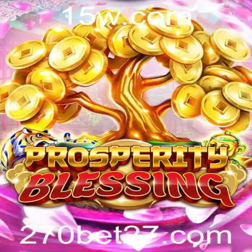 Descubra o Empolgante Jogo ProsperityBlessing: Regras e Estratégias Vencedoras