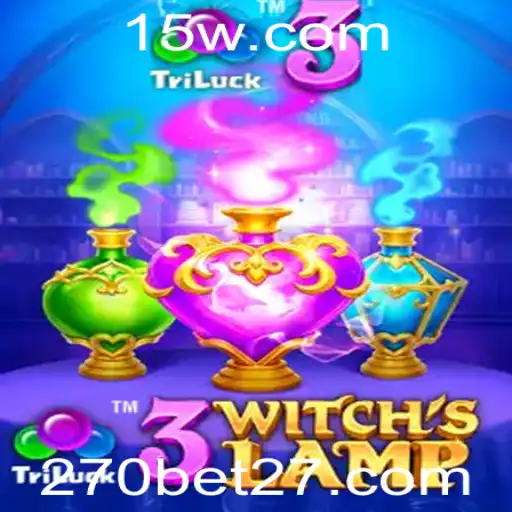 Descobrindo o Jogo 3WitchsLamp: Como Jogar e Estratégias para Vencer