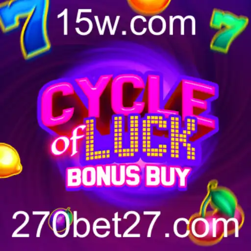 CycleofLuckBonusBuy: Explore o Jogo com 270bet