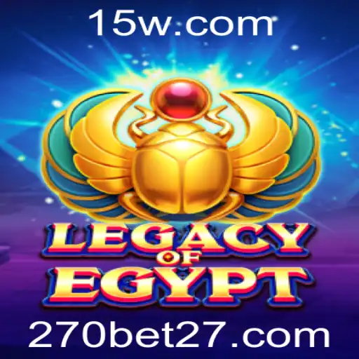 Descubra o Mundo Fascinante de LegacyOfEgypt com 270bet