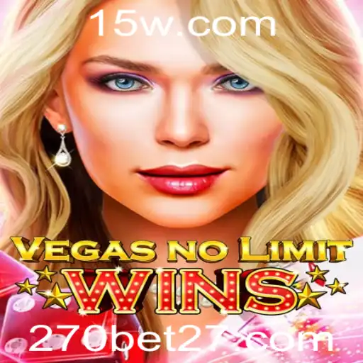 VegasNoLimitWins: O Jogo de Apostas que Revoluciona o Mercado com 270bet