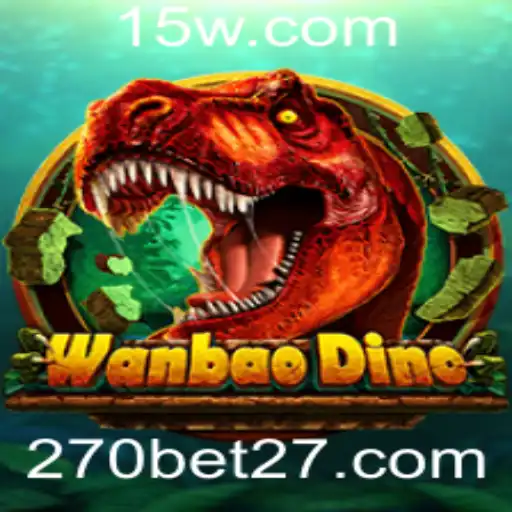 Descubra o Fascinante Mundo de WanBaoDino: Uma Aventura Pré-histórica no Universo de 270bet